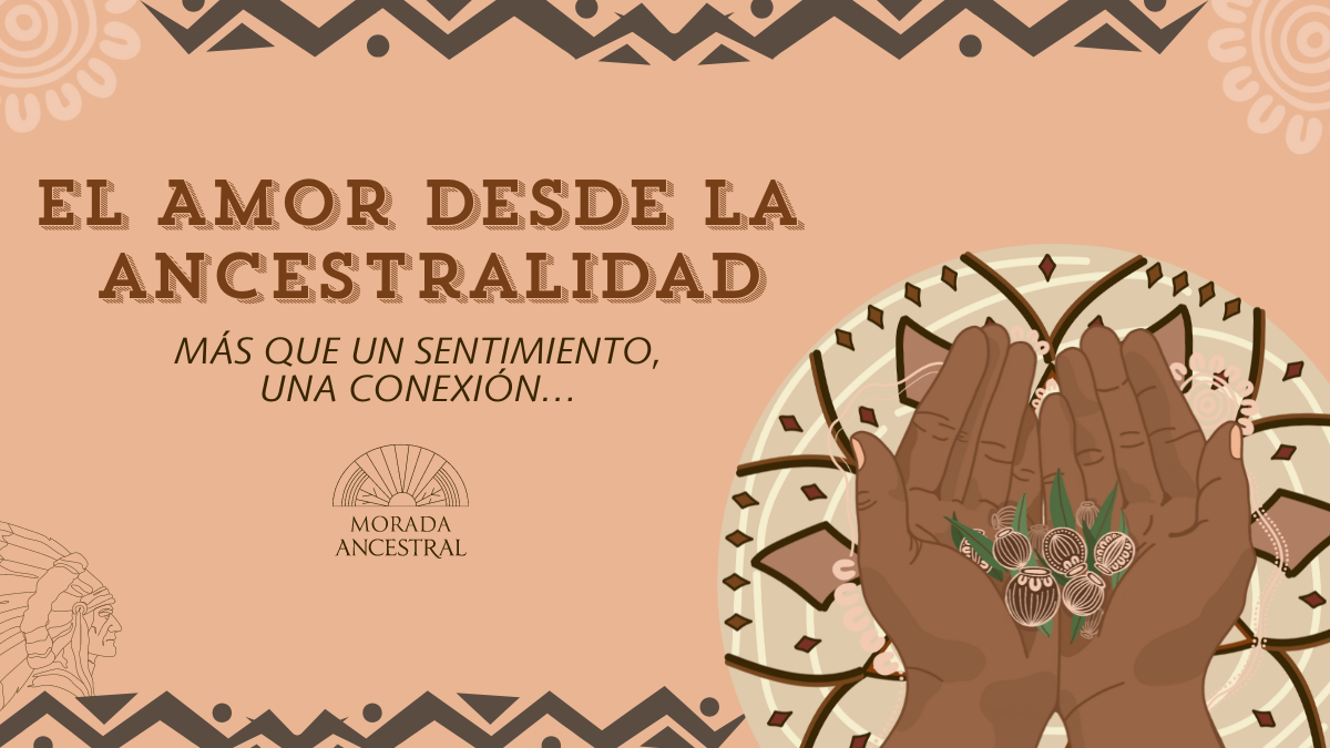 portada Amor y ancestralidad Celebra estas conexiones en el día del amor y la amistad